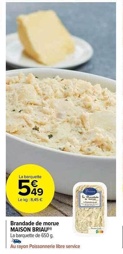 Promo Brandade De Morue Maison Briau Chez Carrefour Market