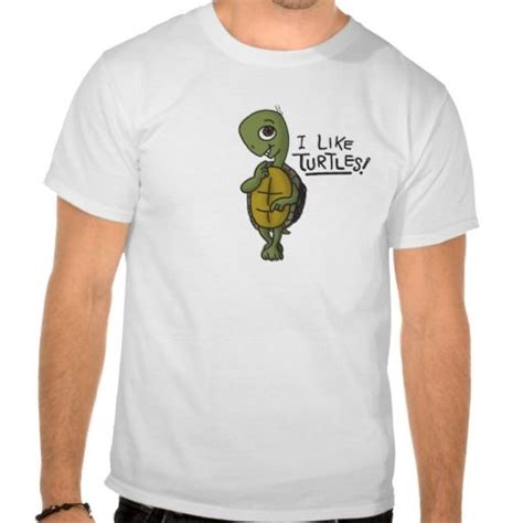 I like turtles shirt | Zazzle | Turtle shirts, Shirts, Mens tops