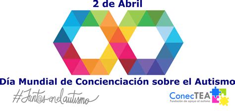 De Abril De Un D A Mundial De Concienciaci N Sobre El Autismo