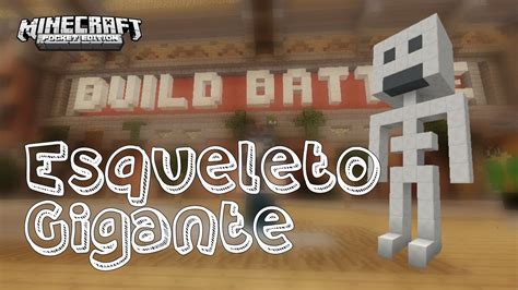 ESQUELETO GIGANTE BUILD BATTLE Minecraft PE 0 12 3 YouTube