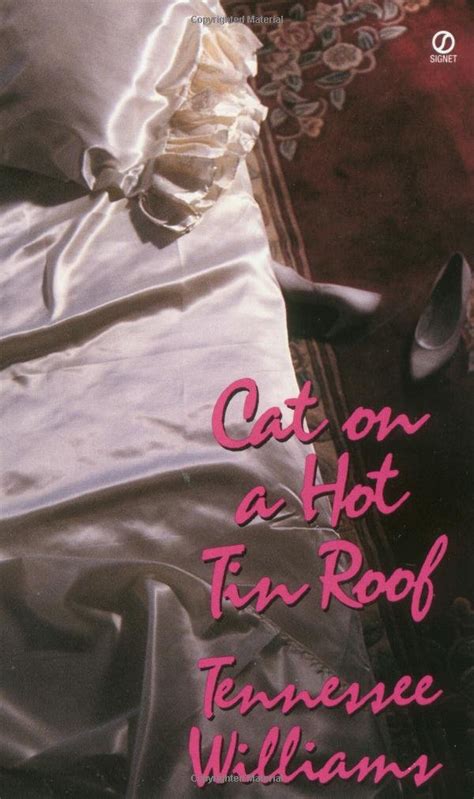 Cat On A Hot Tin Roof Williams Tennessee Amazon