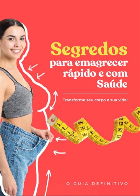 00 Segredos para Emagrecer Rápido e Saúde Transforme seu corpo