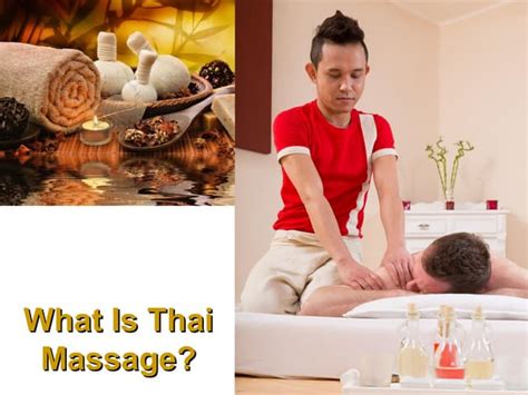 What Is Thai Massage Ppt