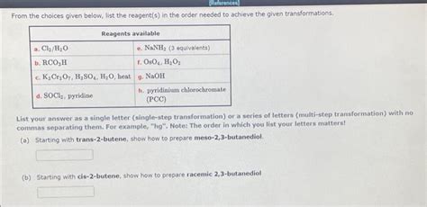 Solved From The Choices Given Below List The Reagent S