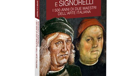 Cinquecento Anni Di Perugino E Signorelli Con Le Guide Di Repubblica