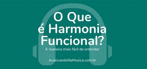 Harmonia Funcional Entenda Sobre Sensa Es Musicais