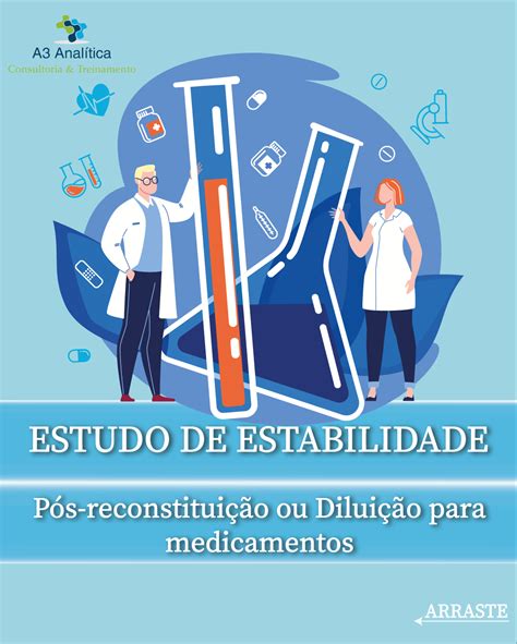 Estudo De Estabilidade P S Reconstitui O Ou Dilui O Blog A Pharma