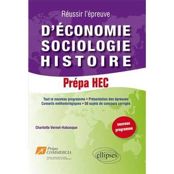 Réussir lépreuve dEconomie Sociologie Histoire 50 sujets de