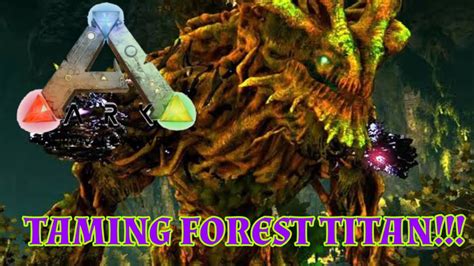 Taming Forest Titan Untuk Melawan King Titan Ark Survival Evolved