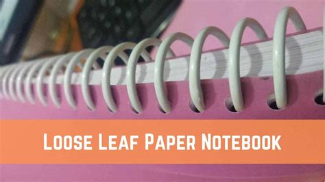 Ultimate Buying Guide To The Best Loose Leaf Binder Paper [2022 Updated ...