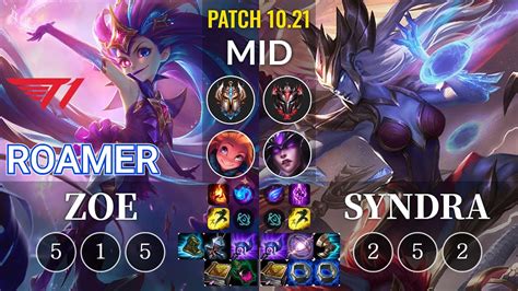 T1 Roamer Zoe Vs Syndra Mid KR Patch 10 21 YouTube