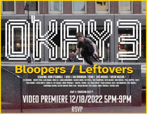 Okay 3 (Boston, 2022) - Leftovers & Bloopers - rollernews.com