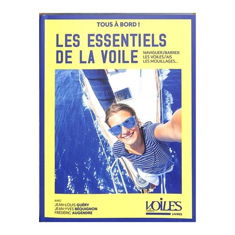 Les Essentiels De La Voile Librairie Maritime La Cardinale