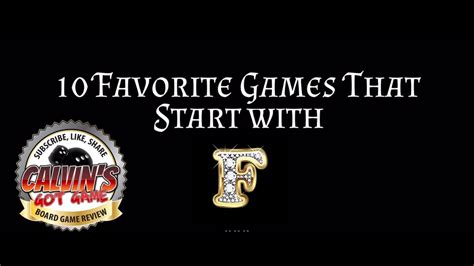 Cgg Favorite Board Games That Start With F Youtube