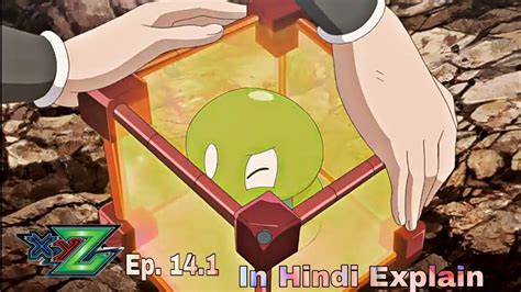 Pokémon XYZ episode 14 1 In Hindi Explanation AN EXPLOSIVE