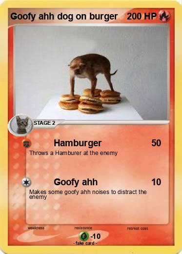 Pokémon Goofy ahh dog on burger Hamburger My Pokemon Card