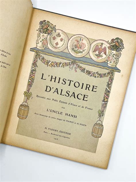 L HISTOIRE D ALSACE Racontée aux Petits Enfants by Hansi Oncle Jean