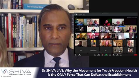 Drshiva Live Why The Movement For Truth Freedom Health Is The Only