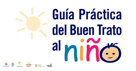 Guía Práctica Del Buen Trato Al Niño