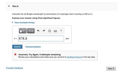 Solved Calculate the de Broglie wavelength (in picometers) | Chegg.com