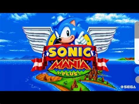 прохождение Sonic мания плюс - YouTube