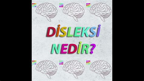 Disleksi Nedir Belirti Ve Tedavisi Youtube