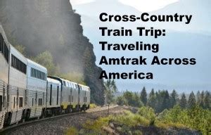 Traveling Amtrak Across America