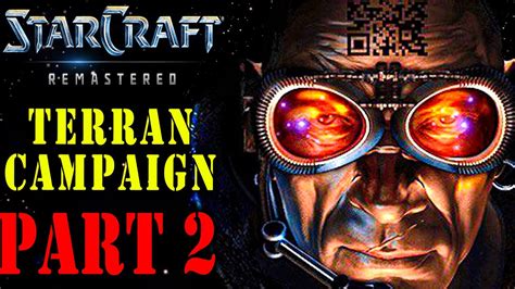 Starcraft Remastered Terran Campaign Backwater Station Gameplay