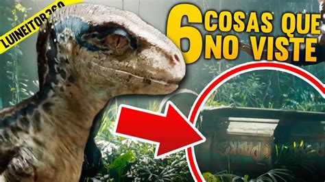 Jurassic World Fallen Kingdom Trailer Secretos Que Tal Vez No Viste