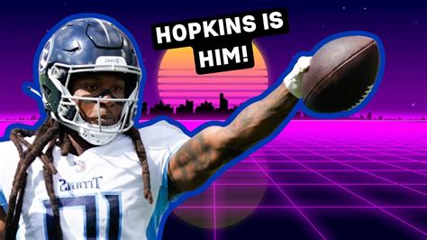 Deandre Hopkins Popped In Week Rest Of Season Outlook