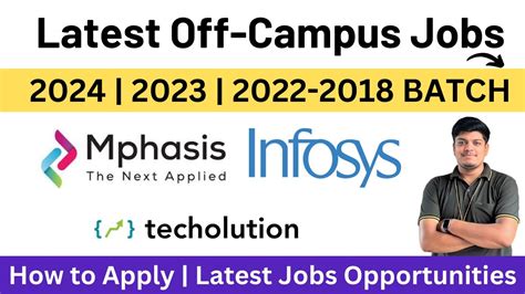 Latest Off Campus Jobs Mphasis Infosys Techolution Hiring 2024