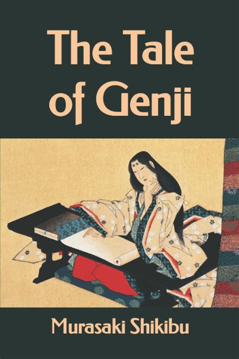 Amazon The Tale Of Genji Shikibu Murasaki Classics