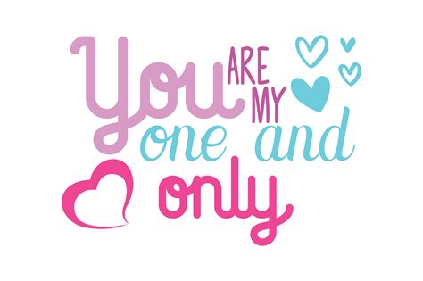 You Are My One and Only Graphic by TheLucky · Creative Fabrica