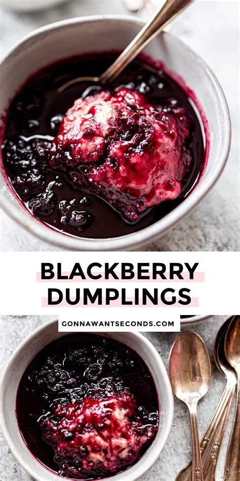 Blackberry Dumplings Gonna Want Seconds