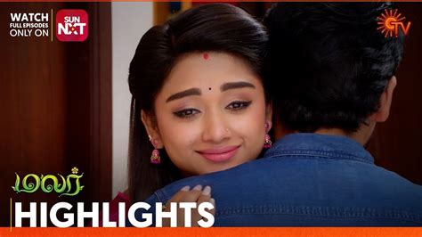 Malar Highlights Mar Tamil Serial Sun Tv Youtube