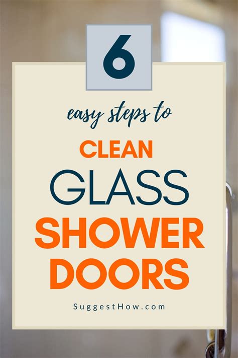 How To Clean Glass Shower Doors Follow The 6 Step Guide