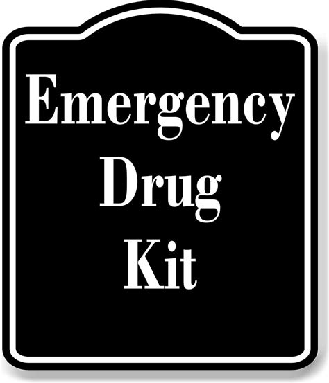 Emergency Drug Kit Osha Black Aluminum Composite Sign 85x10