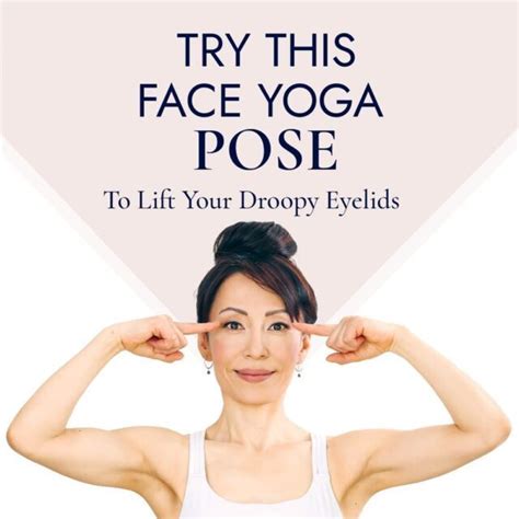 Get Rid Of Forehead Wrinkles And Droopy Eyelids With Face Yoga Face