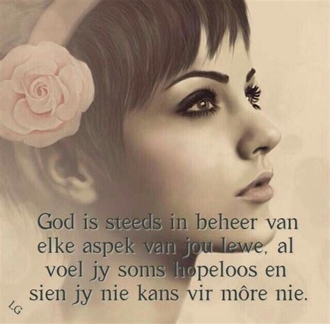 Pin By Esme Duvenhage On Geestelik Afrikaanse Quotes Inspirational