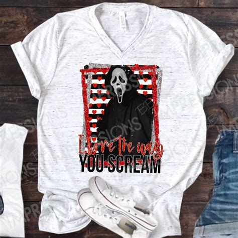 I Love The Way You Scream Valentines Day Sublimation Transfer Etsy Uk