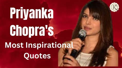 Priyanka Chopra Empowering Words From Priyanka Chopra To Inspire You