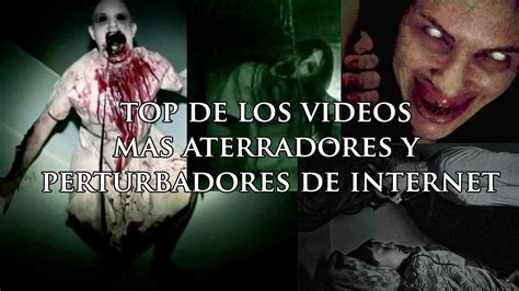 Top De Los Videos Mas Aterradores Y Perturbadores De Internet Youtube