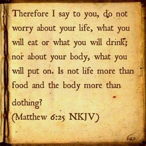 Matthew 6 25 Nkjv Your Body And Soul Pinterest Scriptures Bible And Inspirational