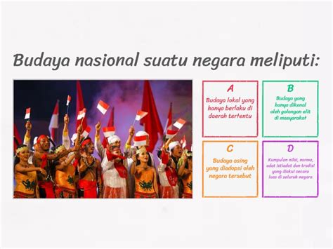 Jati Diri Bangsa Dan Budaya Nasional Question Rio