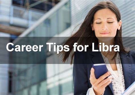 3 Libra Career Tips that Will Help You Get a Job this Month