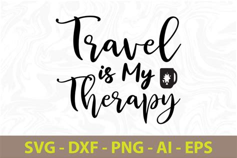 Travel Is My Therapy Svg Cut File By Orpitaroy Thehungryjpeg