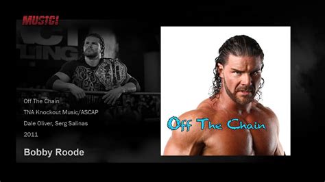 TNA 2011 Bobby Roode Theme Off The Chain YouTube