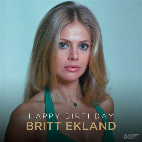 Wish Britt Ekland A Big Happy Birthday Britt Played Field Agent Mary