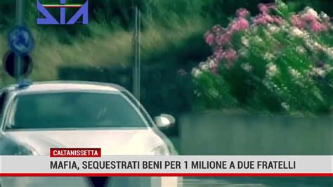 Caltanissetta Mafia Sequestrati Beni Per 1 Milione A Due Fratelli