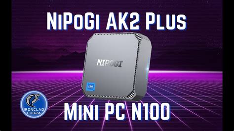 NiPoGi AK2 Plus Mini PC N100 Quick Unboxing Review Video YouTube